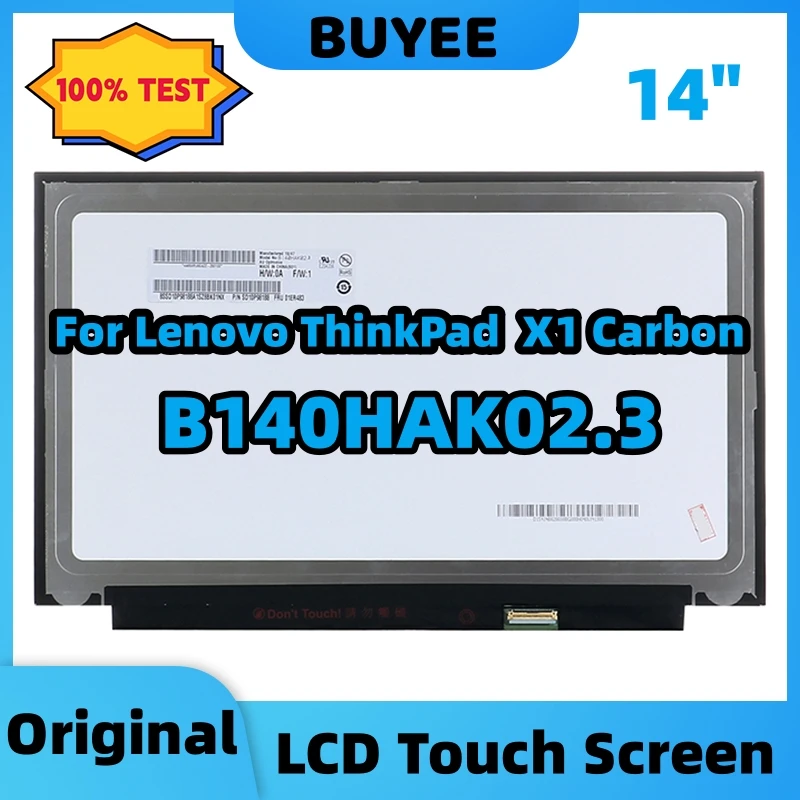 

14" Original B140HAK02.3 For Lenovo ThinkPad X1 Carbon Laptop LCD Touch Screen Panel LED Display FRU 01ER483 1920X1080 FHD