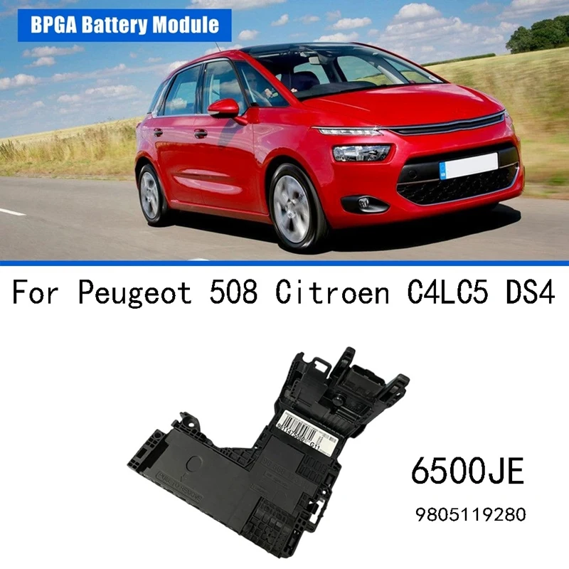 

BPGA Battery Module 6500JE Car Protection Management Unit Accessories For Peugeot 508 Citroen C4LC5 DS4 9805119280