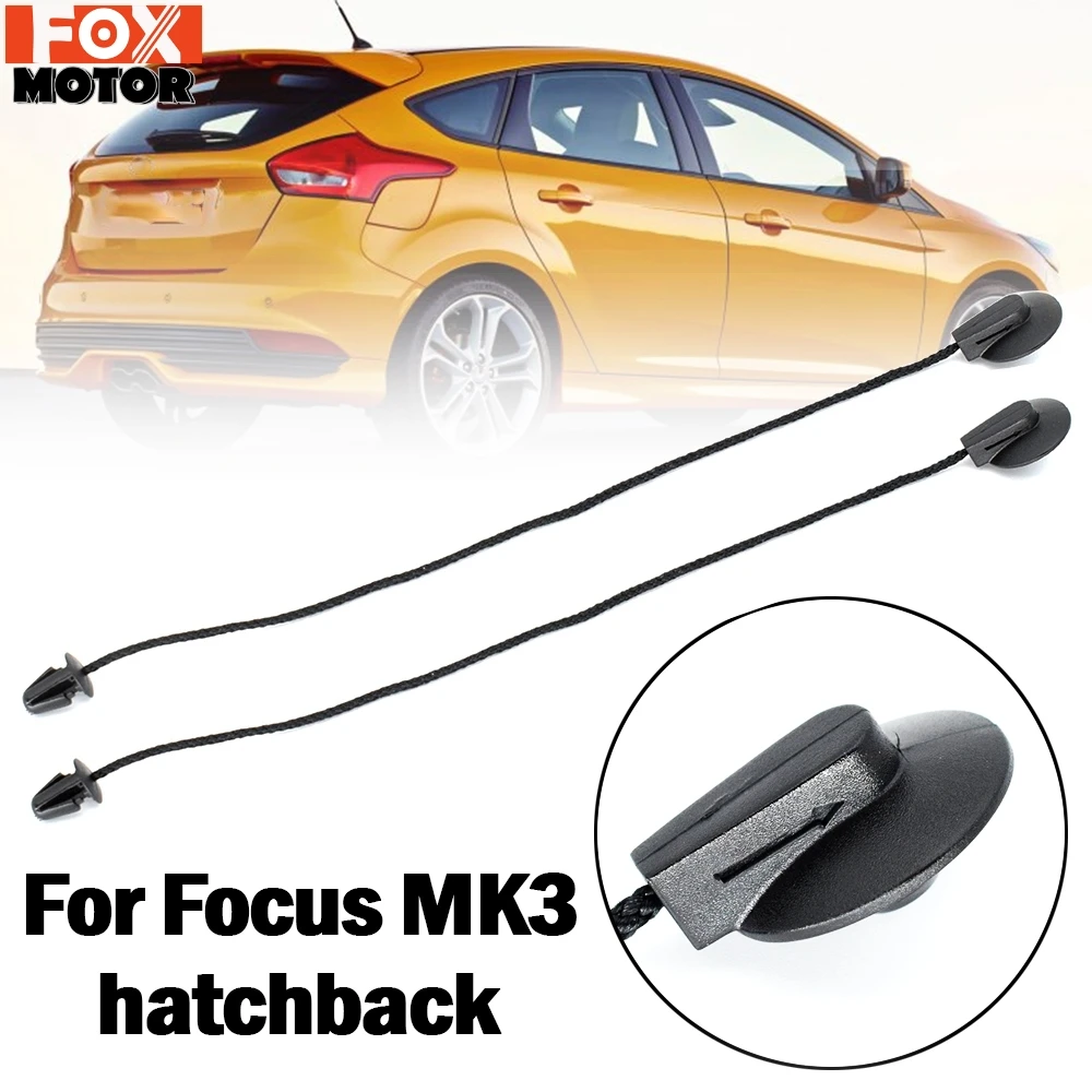 Pair Car Trunk Clip For Ford Focus 3 Hatchback MK3 2012-Rear PARCEL SHELF LOAD LUGGAGE Inner Tonneau Hatch Cover Lift String Strap