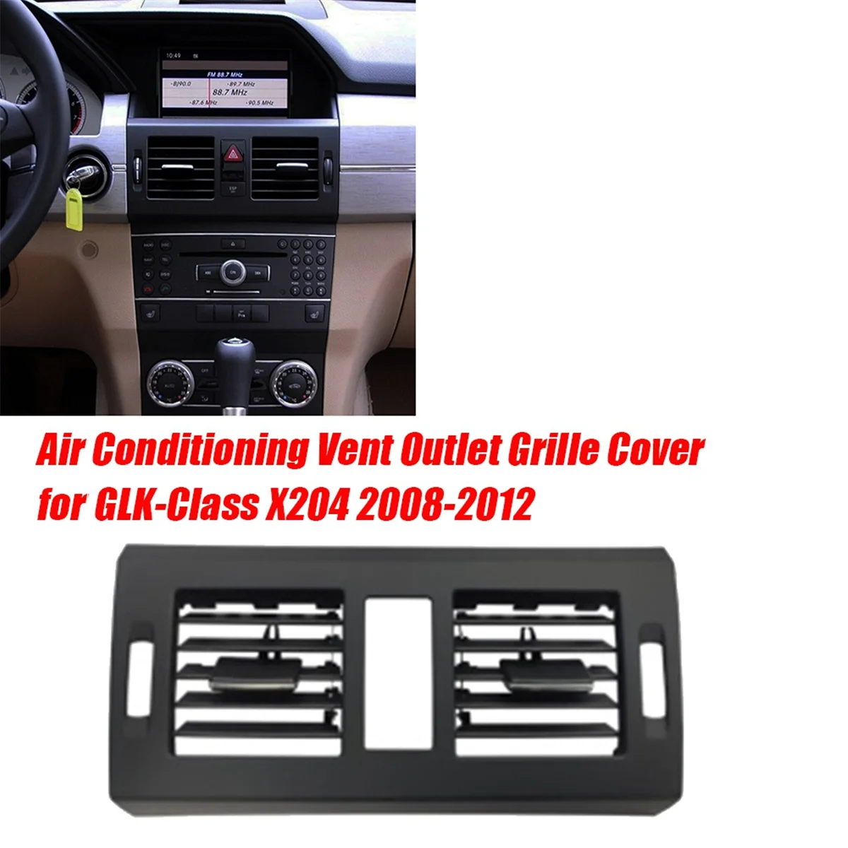 Car Center Air Outlet Grille Cover A2048305054 for Mercedes-Benz GLK-Class X204 2008-2012 Dash Panel Air A/C Vent Grille