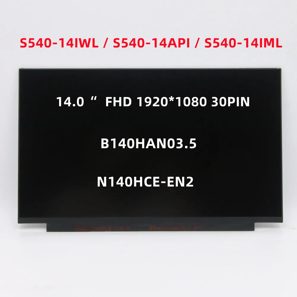 

Origina ideapad S540-14IWL S540-14IML S540-14API Laptop 14.0" 1920*1080 FHD LCD Screen Display 5D10M42879 5D10M42880 5D10T02899