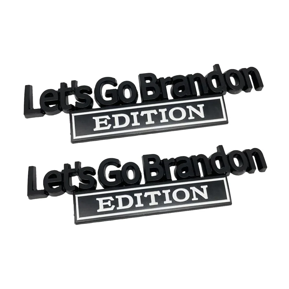 

2x White Black Let's Go Brandon EDITION Nameplate Emblem Car L&R Fender Rear Door Trunk Tailgate Badge Universal