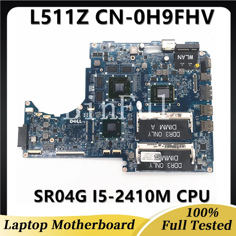 

CN-0H9FHV 0H9FHV H9FHV Mainboard For Dell 15Z L511Z DASS8BMBAE0 Laptop Motherboard W/SR04G I5-2410M CPU 100% Full Working Well