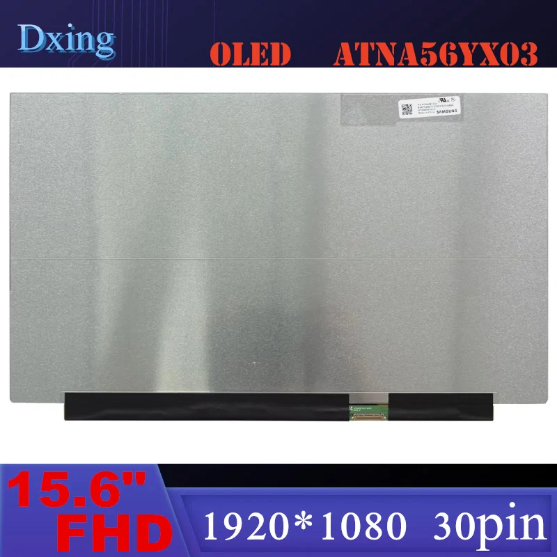15.6 "Oled Atna56Yx03-0 (Sdc4161) Atna56Yx03Am-Oled Display Lcd Pannello Ips Fhd 1920X1080 Edp Gloosy 30Pin