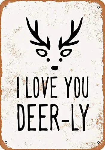 

Metal Sign - I Love You Deer-ly - Vintage Look Wall Decor for Cafe Bar Pub Home Beer Decoration Crafts