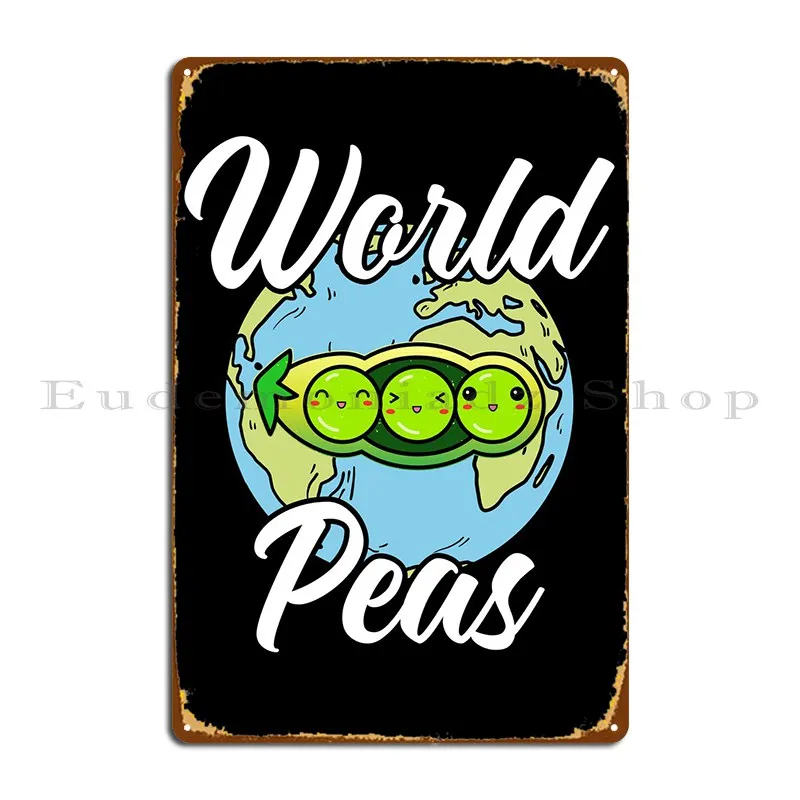 

World Peas Metal Signs Printing Cave Wall Mural Printing Plaques Tin Sign Poster
