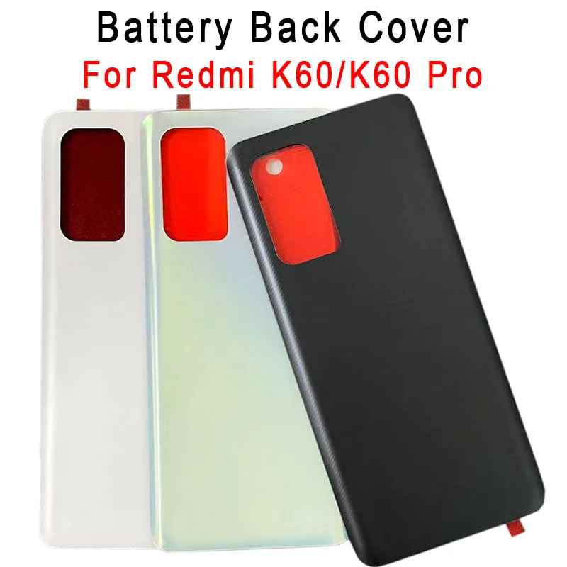 

New For Xiaomi Redmi K60 Back Battery Cover redmi k60 Pro Glass Panel Rear Door Housing Case Replacement Parts + Stickers Logo