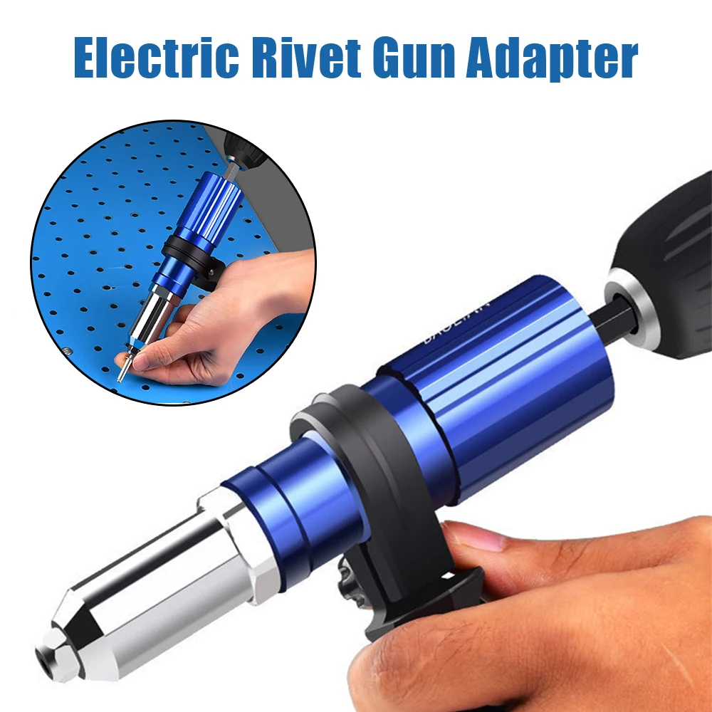 

2,4/3,2/4,0/4,8 мм заклепочный пистолет адаптер преобразующий разъем для электрических дрелей беспроводной Клепальный Инструмент алюминиевый сплав