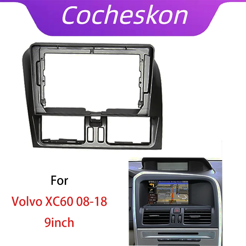 

Cocheskon car Radio 9 inch Frame Fascia 9 inch Adapter For Volvo XC60 2008-2018 Panel Fit Dashboard Panel Trim DVD