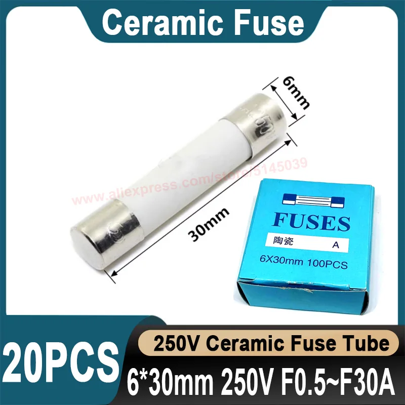 

20Pcs 6*30 Fast blow 6x30mm Ceramic Fuse 250V 0.5A 1A 2A 3A 4A 5A 6A 8A 10A 13A 15A 16A 20A 25A 30A RO58 Ceramic Fuse