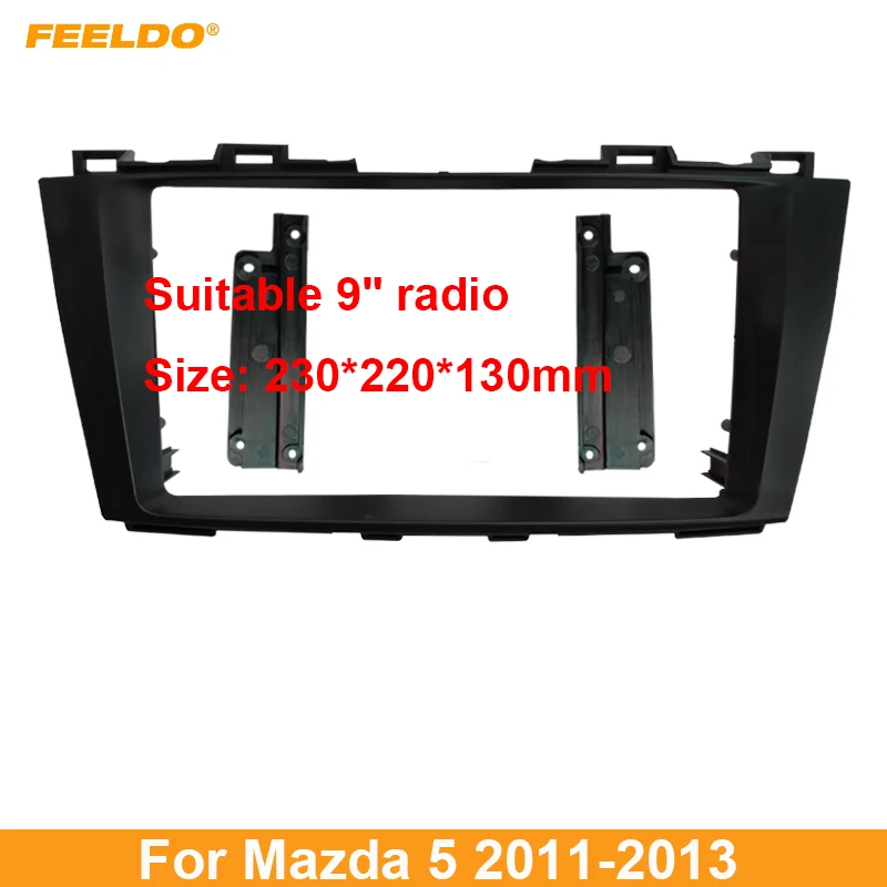 

Автомагнитола FEELDO, адаптер для аудио панели Mazda 5, 11-13, 9 дюймов, 2DIN
