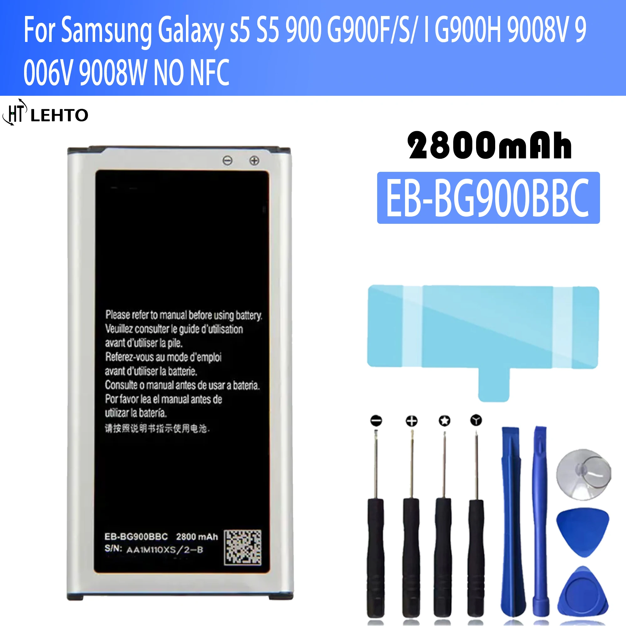 

Orginal EB-BG900BBC EB-BG900BBE/BBU 2800mAh Battery For Samsung Galaxy S5 SM-G870A G900S/F/M/FD G9008V/W 9006V/W NFC