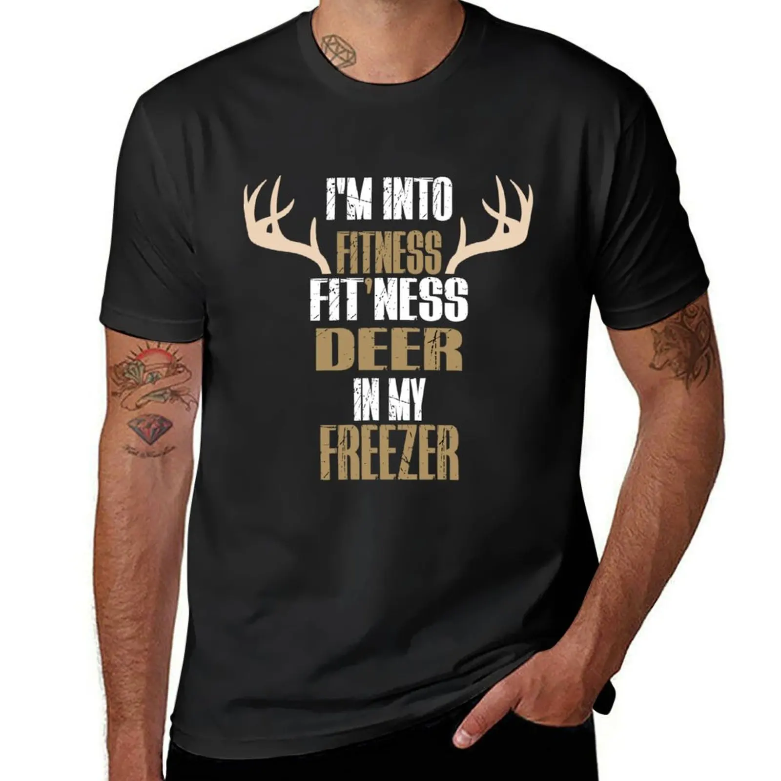 I'M INTO FITNESS FIT'NESS DEER IN MY FREEZER DEER SEASON HUNTING SEASON T-Shirt plain summer top blanks fitted t shirts for men