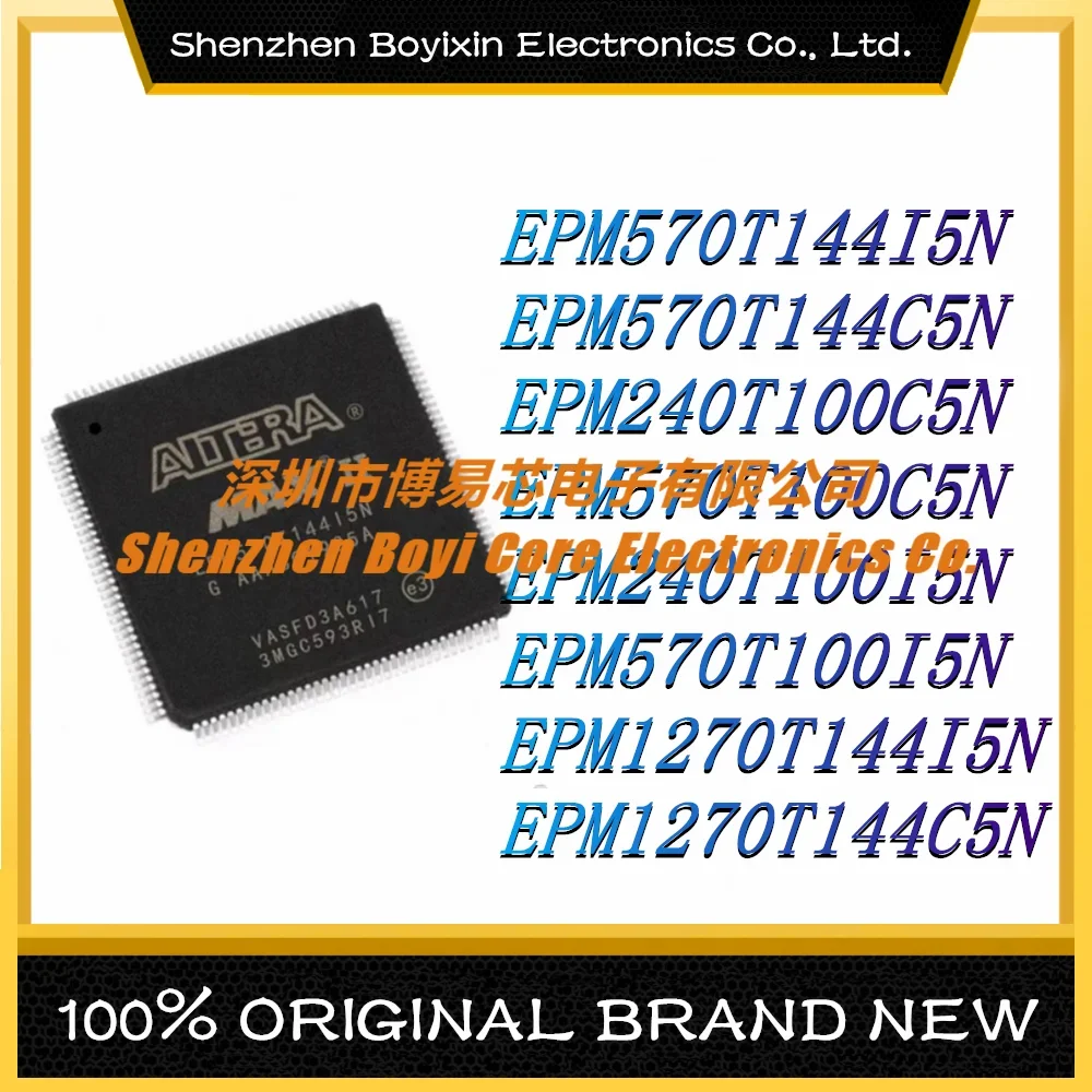 EPM570T144I5N EPM570T144C5N EPM240T100C5N EPM570T100C5N EPM240T100I5N EPM570T100I5N EPM1270T144I5N EPM1270T144C5N (CPLD/FPGA) epm570t100c5n new