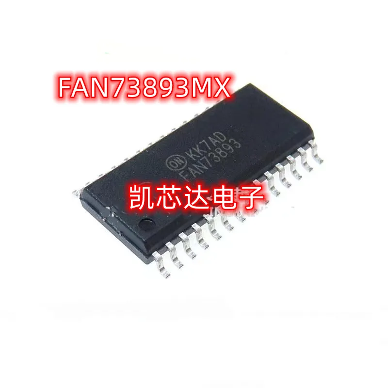 

5-10 шт./партия FAN73893MX FAN73893 SOP28 [SMD] Новые искусственные автомобильные электронные чипы