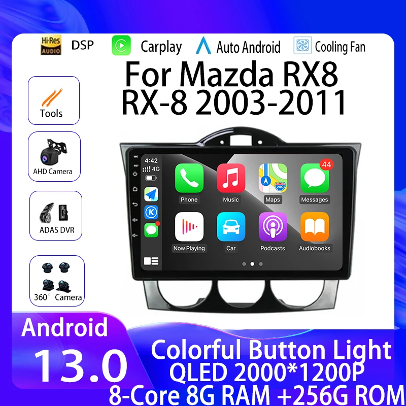 

Автомобильный радиоприемник Android 13 для Mazda RX8 RX-8 2003-2011 мультимедийный плеер QLED GPS навигация Carplay IPS стерео головное устройство 2Din видео