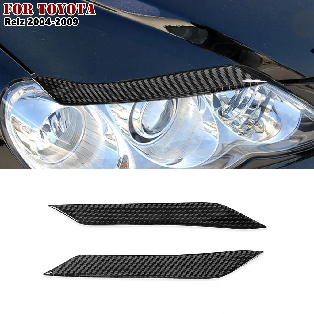 

2 Pcs Carbon Fiber Car Headlights Eyebrow Eyelids Trim Cover for Toyota Reiz 2004-2009 Car Stickers Eyelids Trim Cover