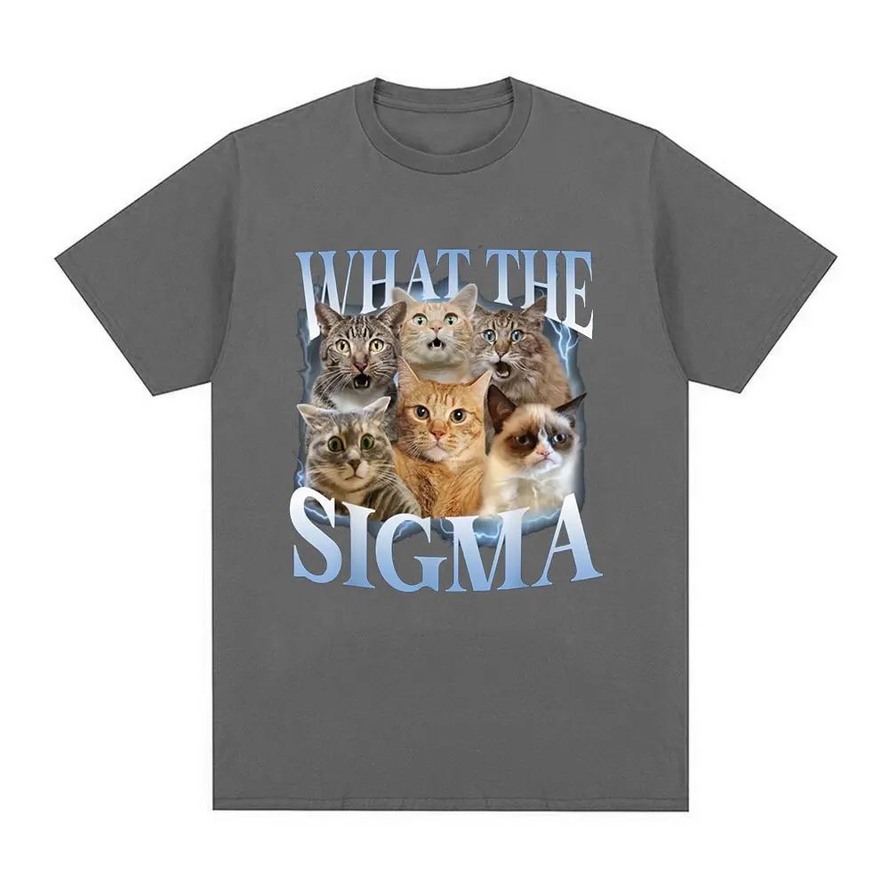 What The Sigma Funny Meme Cat Lovers Graphic T-Shirts Mens Women