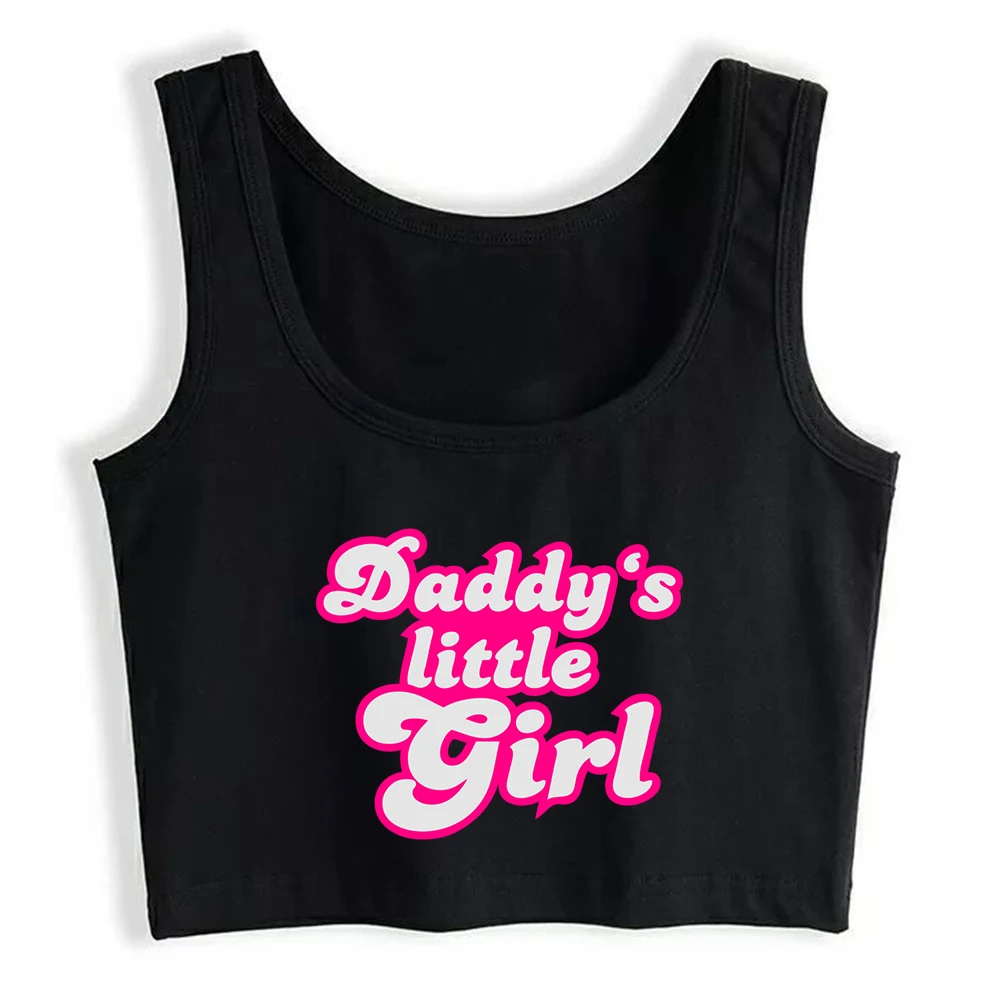 

Daddy 's Little Girl Design Cotton Sexy Slim Crop Top Sugar Baby Funny Naughty Style Tank Tops Fashion Cute Training Camisole