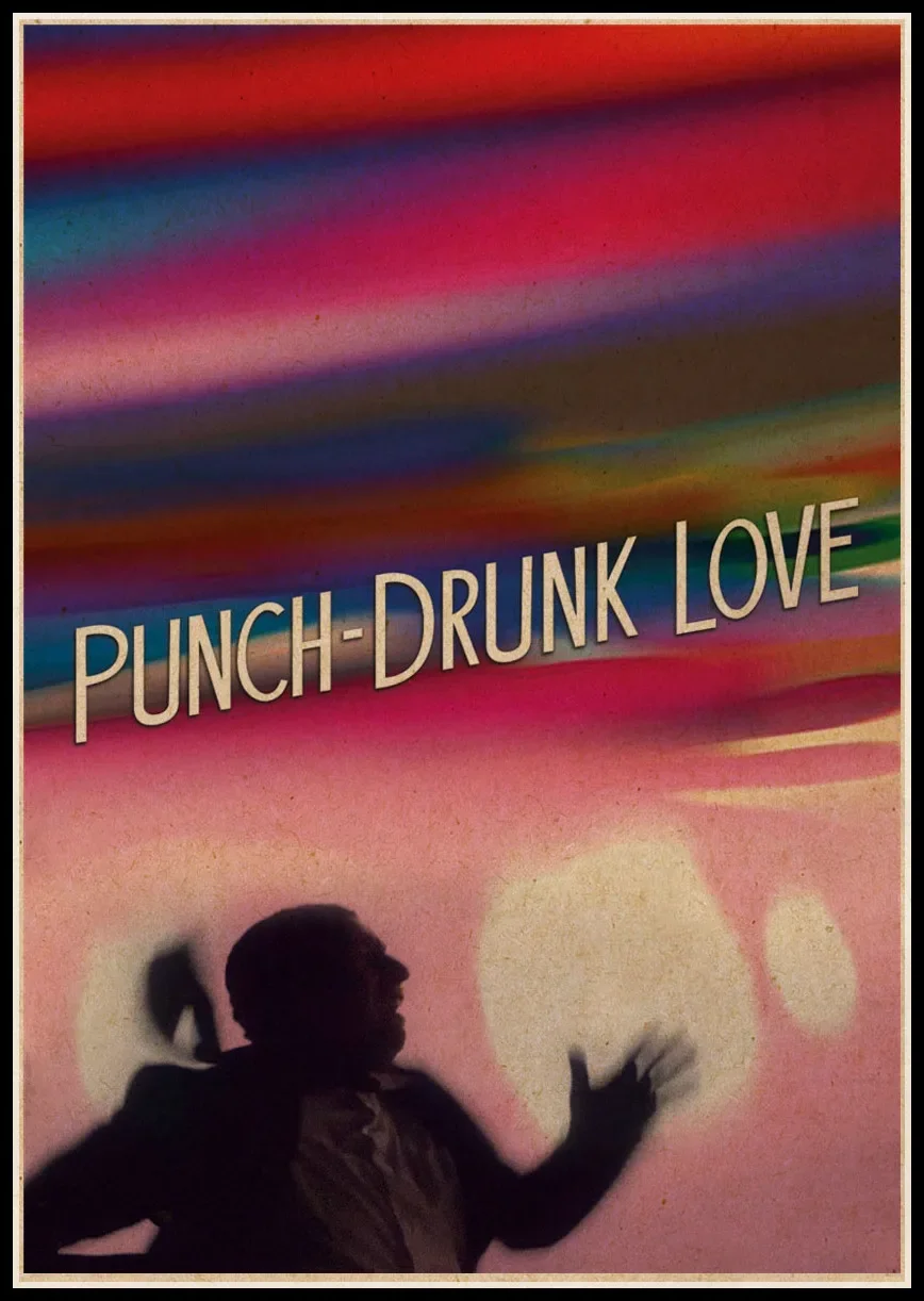Punch-Drunk Love Movie Retro Posters Wall Art Painting Vintage Kraft Paper Poster Prints Home Room Bar Decor