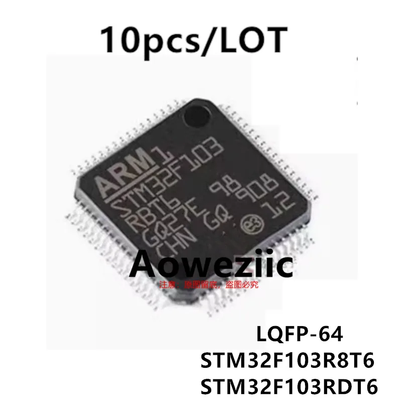 

Aoweziic 2023 + 100 новый импортный оригинальный STM32F103R8T6 STM32F103RDT6 LQFP-64 32-бит микроконтроллер MCU