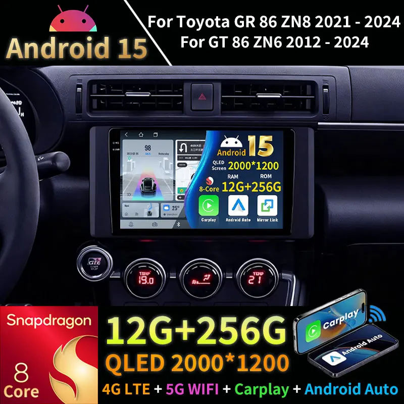 イブ88ページ Android 15 Car Radio For Toyota GR 86 ZN8 2021 - 2024 GT 86 ZN6