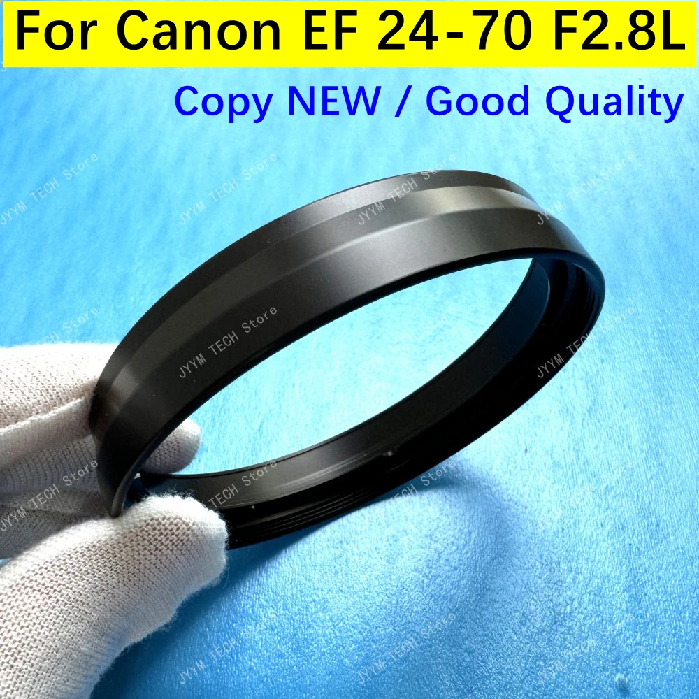 Copy For Canon EF 24-70mm F2.8L USM Lens Filter Ring Front UV Thread Barrel Fixed Sleeve Tube 24-70 F/2.8L 2.8L F/2.8 F2.8 2.8 L camera repair parts