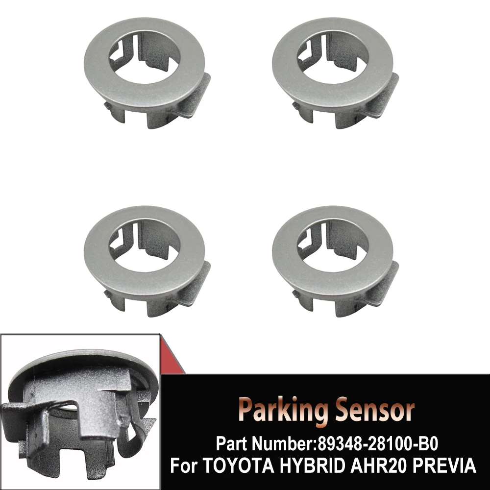 

4PCS New Sliver Parking PDC Radar Ultrasonic Sensor Retainer Cover For Toyota 89348-28100-B0 89348-28100