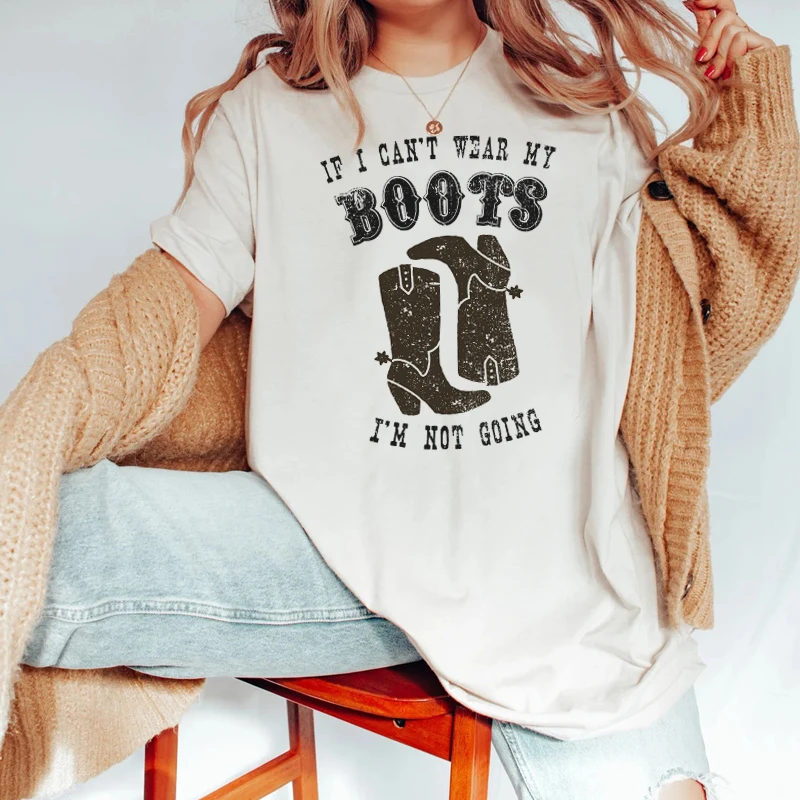 

Женская футболка в стиле бохо, с принтом «If I't надеть мои сапоги»