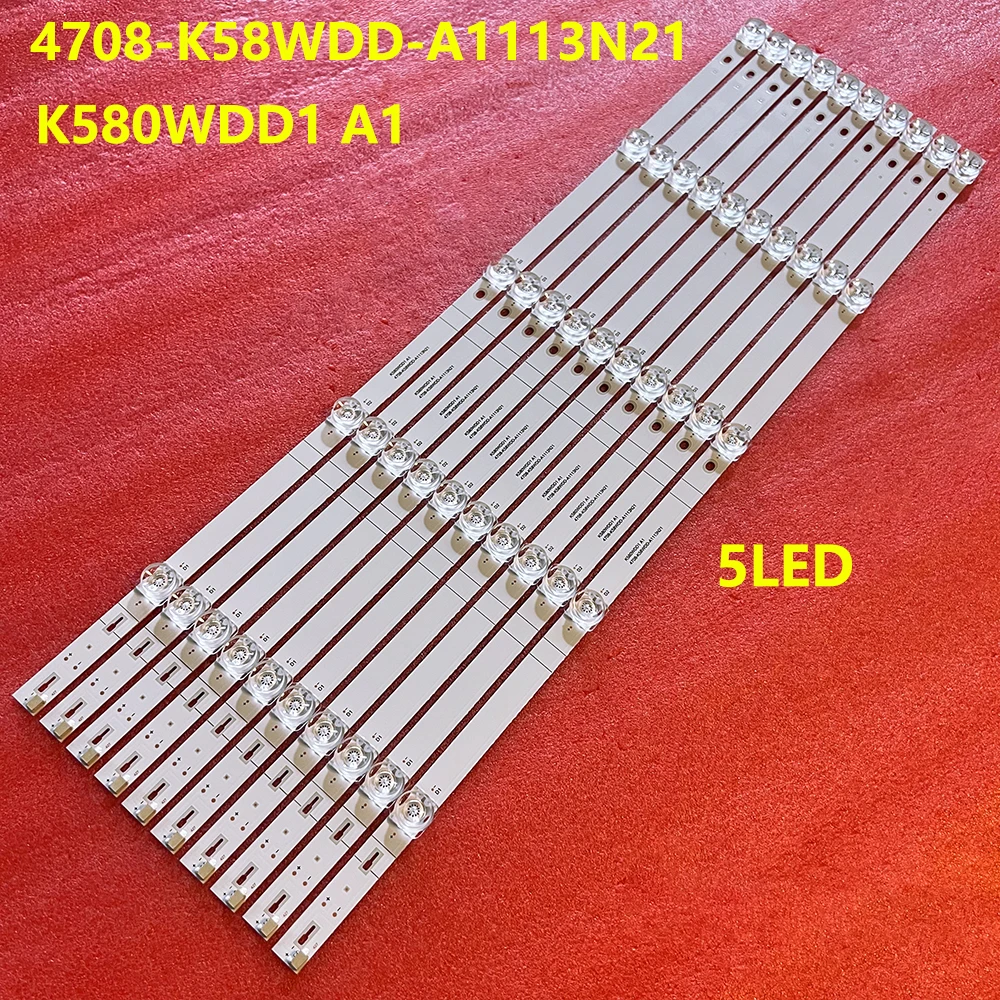 10PCS LED strip For Kuhk5820 A2 ONN 58D1U-FISDB K580WDE1 A2 4708-K58WDD-A2117N01 K580WDE1 A1 K580WDD1 A1 4708 K58WDD A1117N01