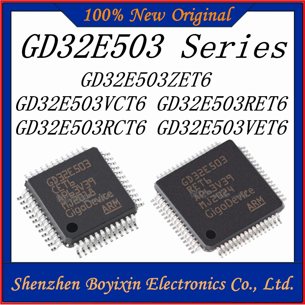 GD32E503VET6 GD32E503RCT6 GD32E503RET6 GD32E503VCT6 GD32E503ZET6 ...
