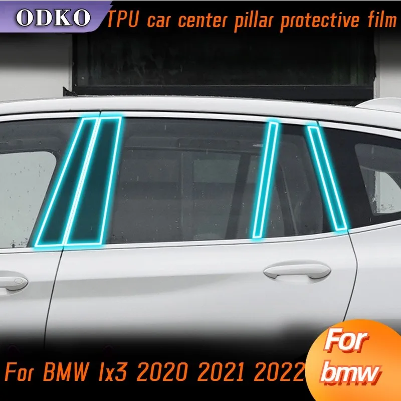 For BMW Ix3 TPU Film Window Center Pillar Protective Film Anti-scratch Cover Car Protector Exterior Accessories
