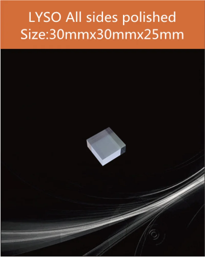 

Cerium Doped Lutetium Yttrium Silicate Scintillation Crystal, LYSO Ce Scintillator Crystal, 30x30x25mm
