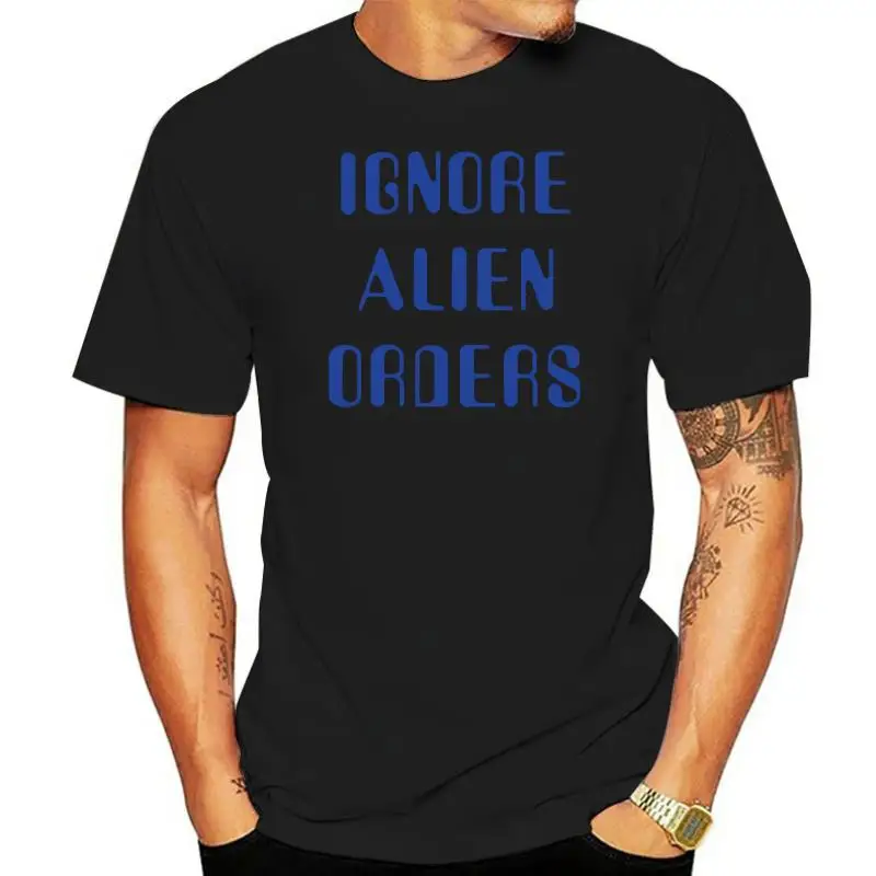 

Men T Shirt ignore alien orders halt and catch fire tshirts Women T-Shirt