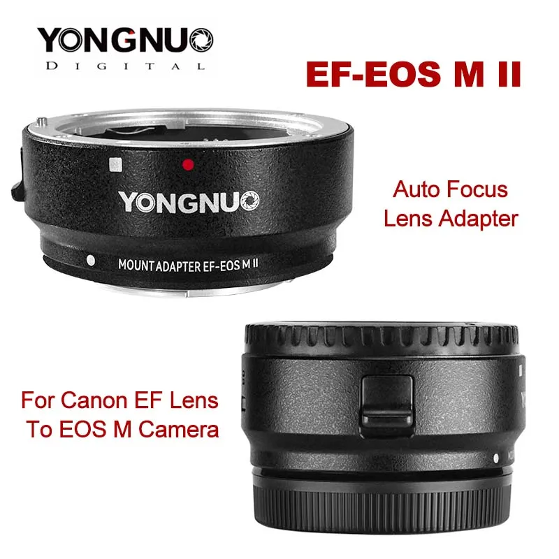 Yongnuo Ef-Eosm Ii Auto Focus Lens Adapter Ring Per M5 M6 M50 M200 Camera Per Canon Ef Mount Lens A Canon Eos M Ef-M Mount