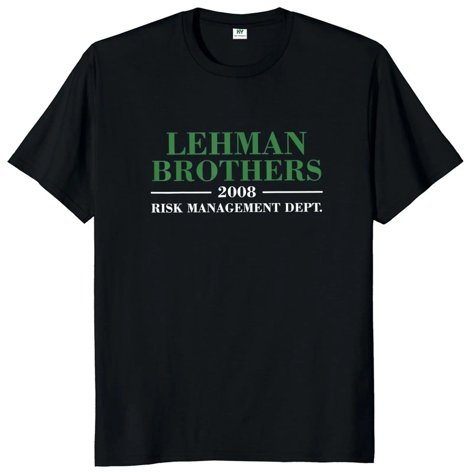 Lehman Brothers 2008 Risk Management Dept T Shirt 2022 Trending Casual Men's Fashion Tshirt For Investors Traders T-Shirts