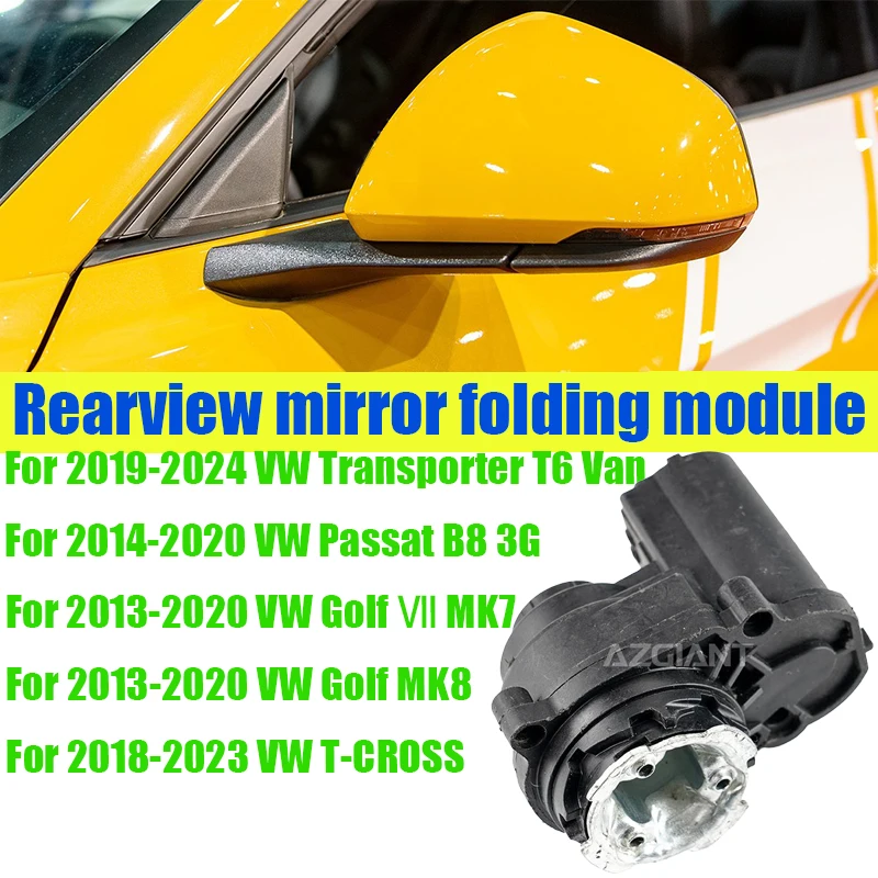 Azgiant Outdoor car Power folding rearview mirror module original For VW T-CROSS Transporter T6 Van Passat B8 3G Golf MK7 MK8
