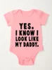 Short Sleeve Toddler Romper Infant Jumpsuit Newborn Baby Girl Boy Clothes Bodysuit Yes I Know Look Like My Daddy Print Onesie 4