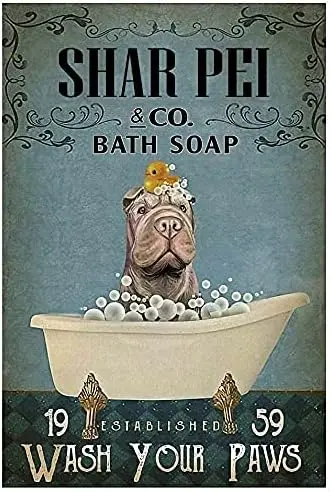 

Retro Metal Tin Sign Shar Pei and Co Bath Soap Dog Funny Gifts for Home Coffee Kitchen Bar Laundry Pub Wall Decor 12X8 Inch