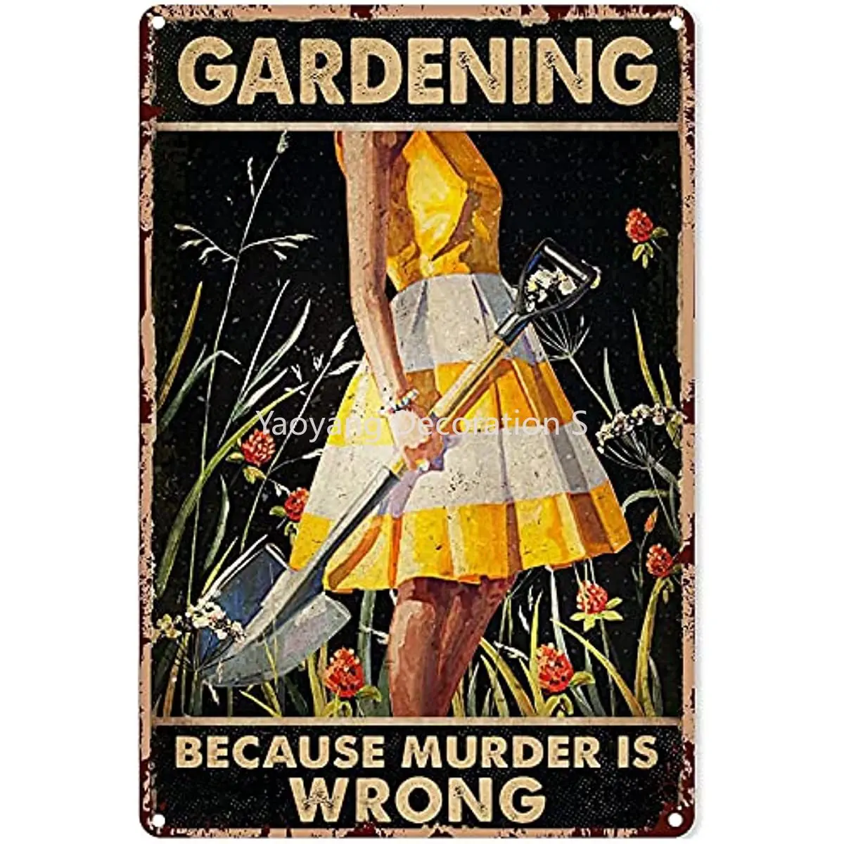 

Vintage Metal Tin Sign Gardening Because Murder is Wrong Retro Metal Sign for Garden Club Outdoor Indoor Home Wall Decorative