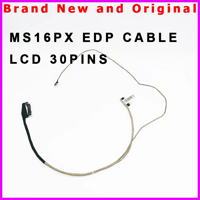 New Laptop LCD Cable FOR MSI GE63 GP63 GL63 MS16P1 MS-16P6 MS-16P5 30PIN EDP Cable K1N-3040080-H39 K1N-3040080-J36