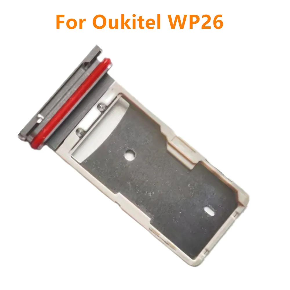 Nuovo Originale Per Oukitel Wp26 Supporto Per Scheda Cellulare Supporto Per Scheda Sim Supporto Per Scheda Sim Vassoio Slot Vassoio Lettore