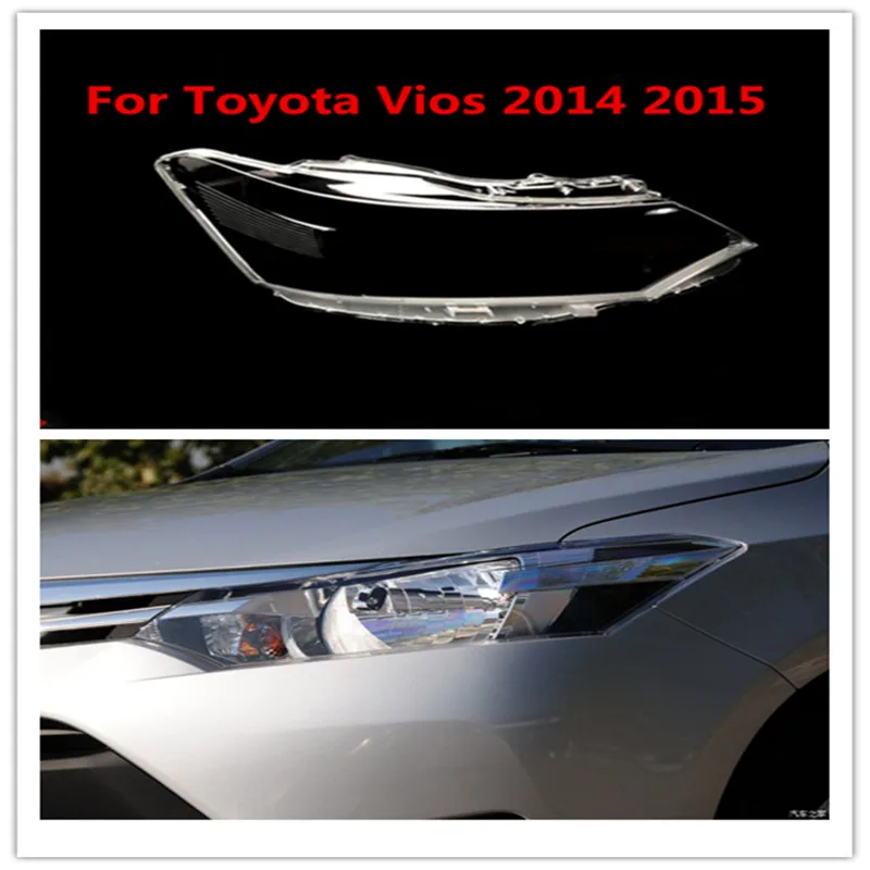 

For Toyota Vios 2014 2015 Headlamp Shell Mask Headlights Cover Lampshade Transparent Head Lamp Shade Replace Original Glass Lens