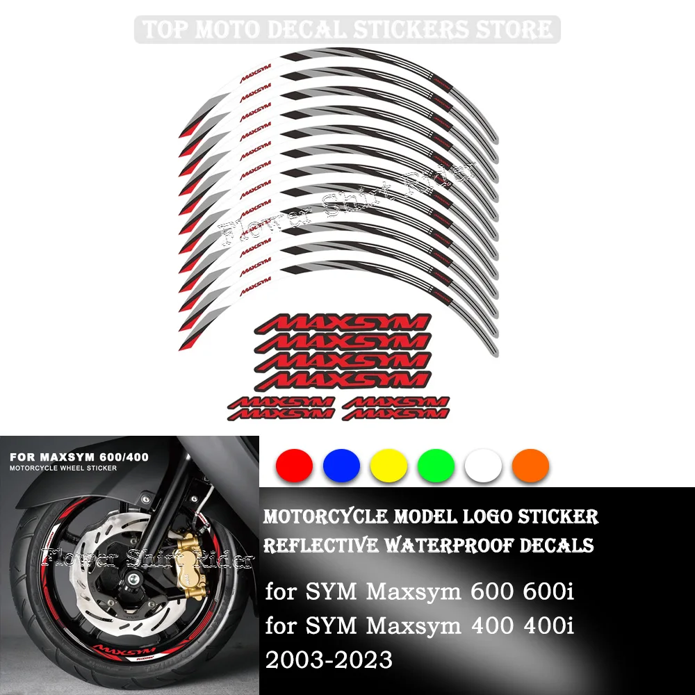 Motorcycle Wheel Sticker Waterproof Hub Decal Rim Stripe Tape 17 Inches for SYM Maxsym 600 600i 400 400i 2011-2022 2020 2021