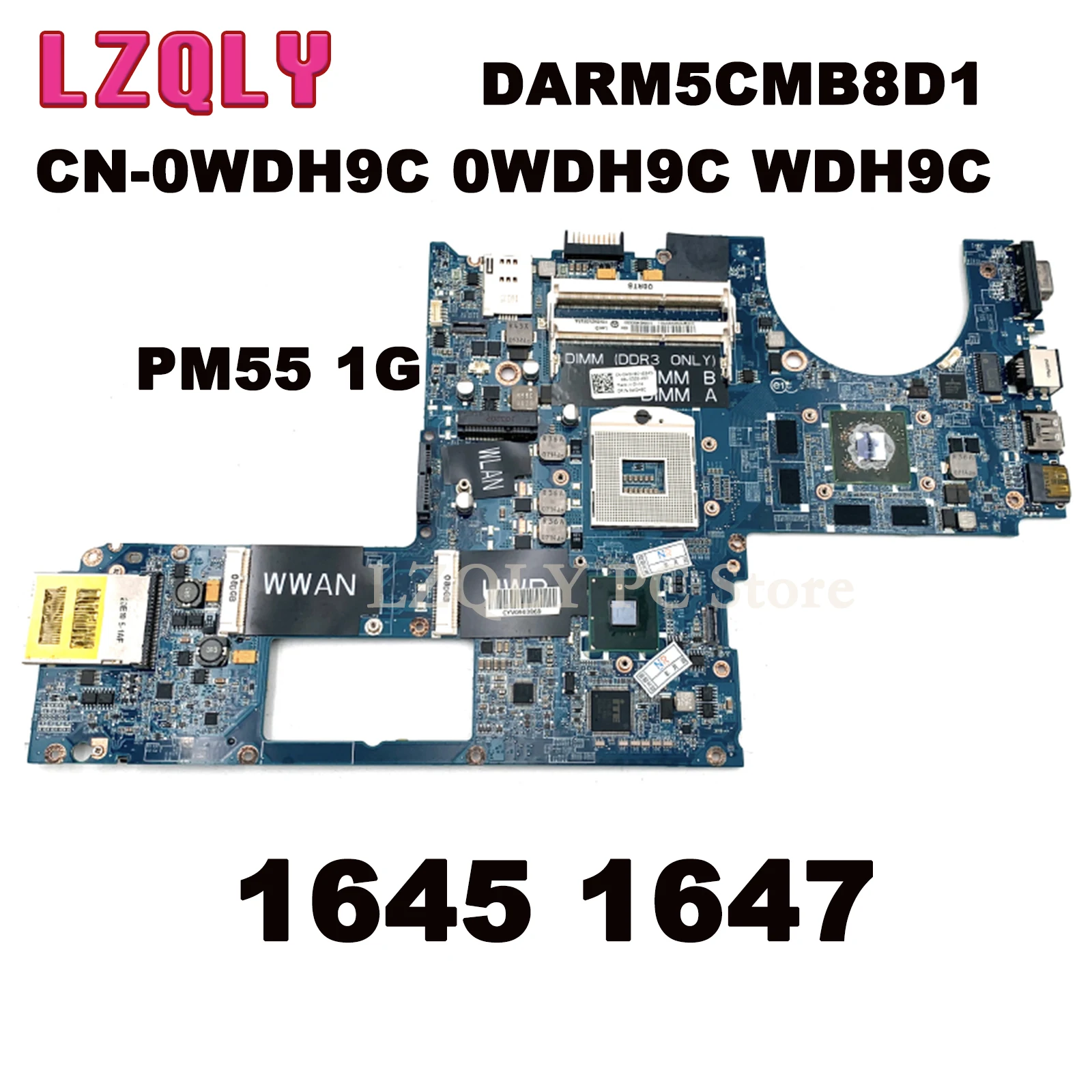 

Материнская плата LZQLY для ноутбука DELL 1645 1647, модель bl0wdh9c WDH9C с DARM5CMB8D1 REV:D PM55, 1 Гб, 100%, полностью протестирована