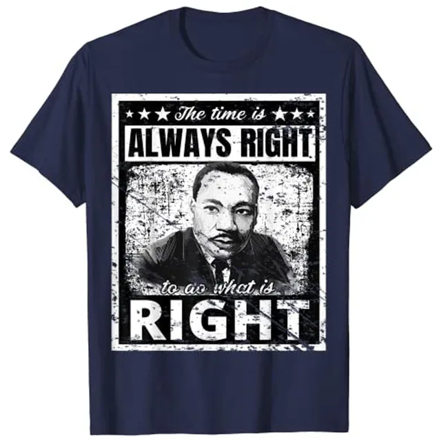 Martin Luther King Jr. MLK Classic The Time Is Always Right T-Shirt Black History Month Gift Customized Products 2