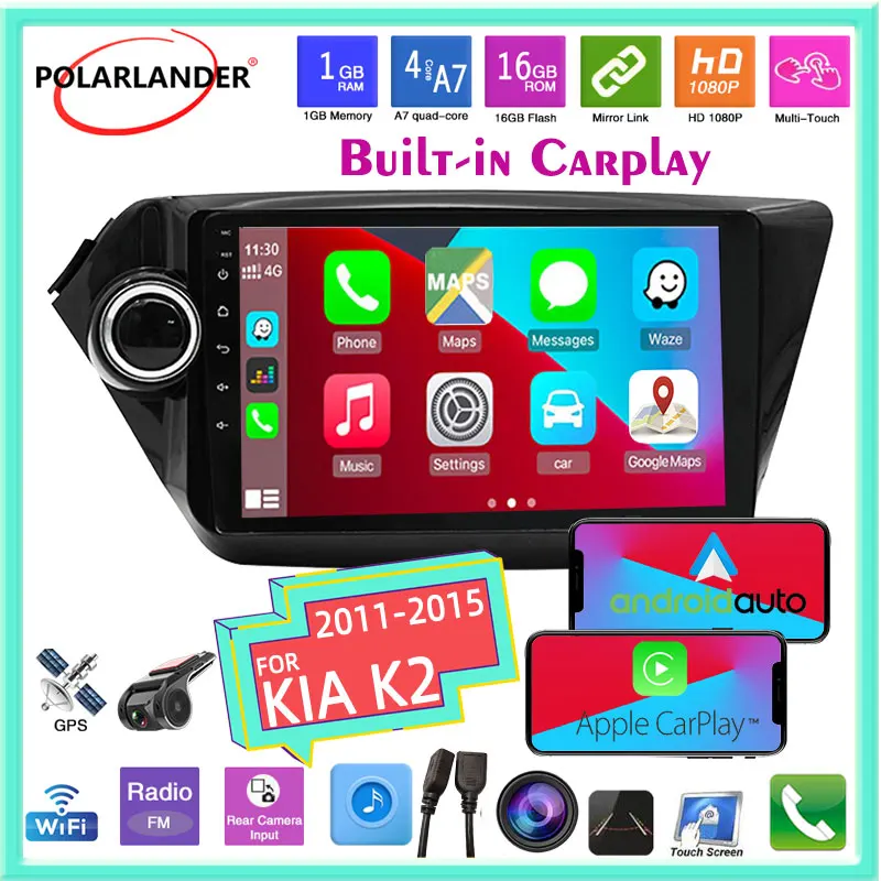

Car Multimedia Android 9.1 GPS Navigation Touch Screen 2 Din 9'' Bluetooth WiFi 1+16G Built-in Carplay For Kia Old K2 2011-2015