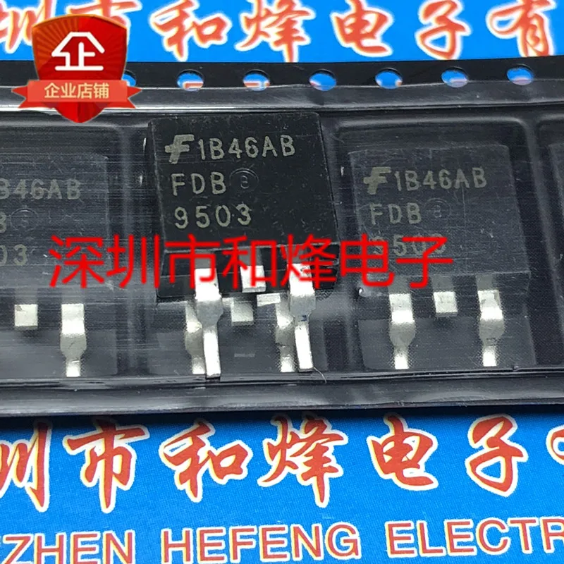 

5PCS-10PCS FDB9503 TO-263 40V 110A NEW AND ORIGINAL ON STOCK