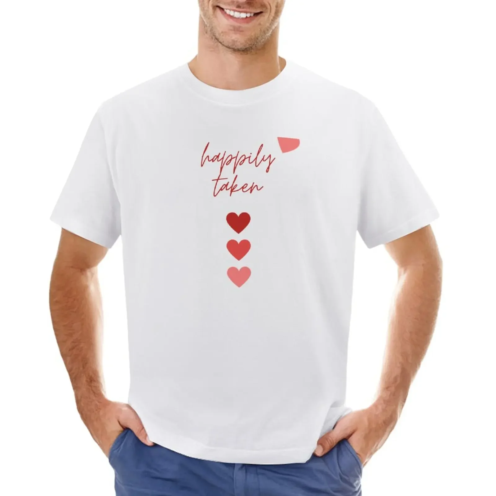

Happily taken. T-Shirt summer tops customs design your own korean fashion funnys fitted t shirts for men