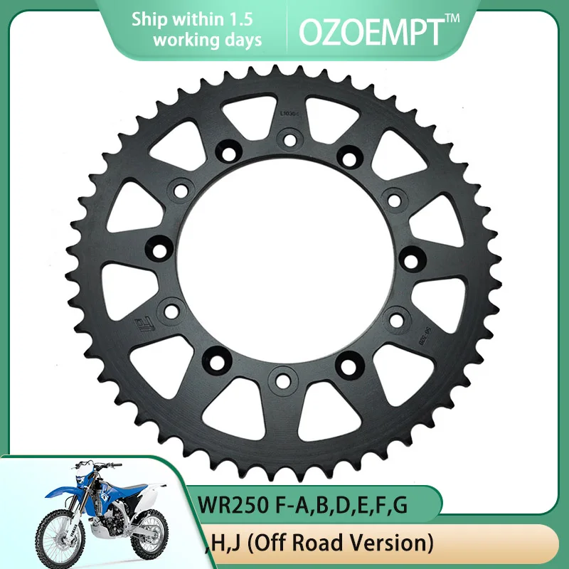 

OZOEMPT 520-50T Motorcycle Rear Sprocket Apply to WR250 F-W,X,Y,Z,F,G,H,J,K,L,A,B,D,E(Off Road Version) YZ250 L2,M2,N2,F-NL,X-N